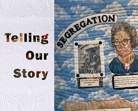 Telling Our Story: A Narrative Quilt Exhibit