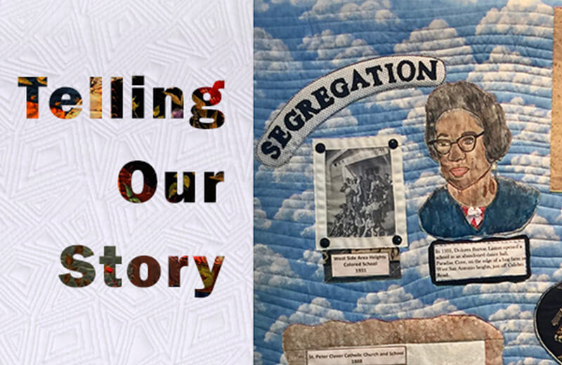 Telling Our Story: A Narrative Quilt Exhibit